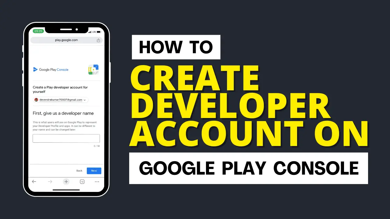 how to create a developer account on google play console